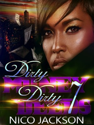 cover image of Episode 7: Dirty Money Dirty Deeds, Book 7